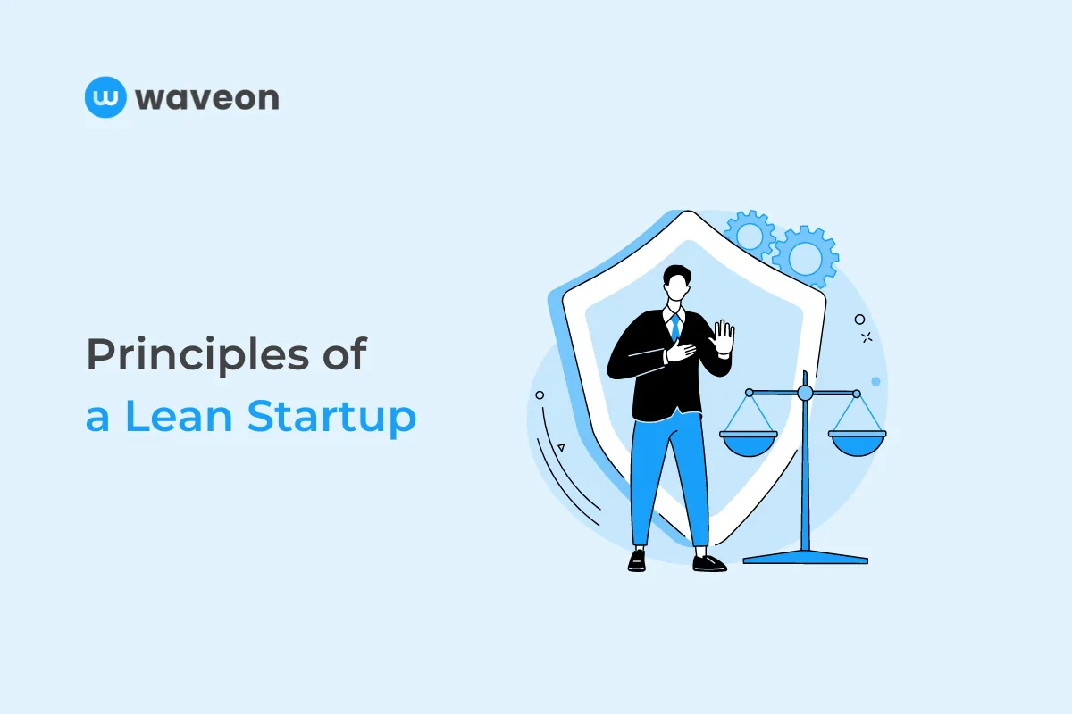The 10 Core Principles of a Lean Startup - Validate Your MVP