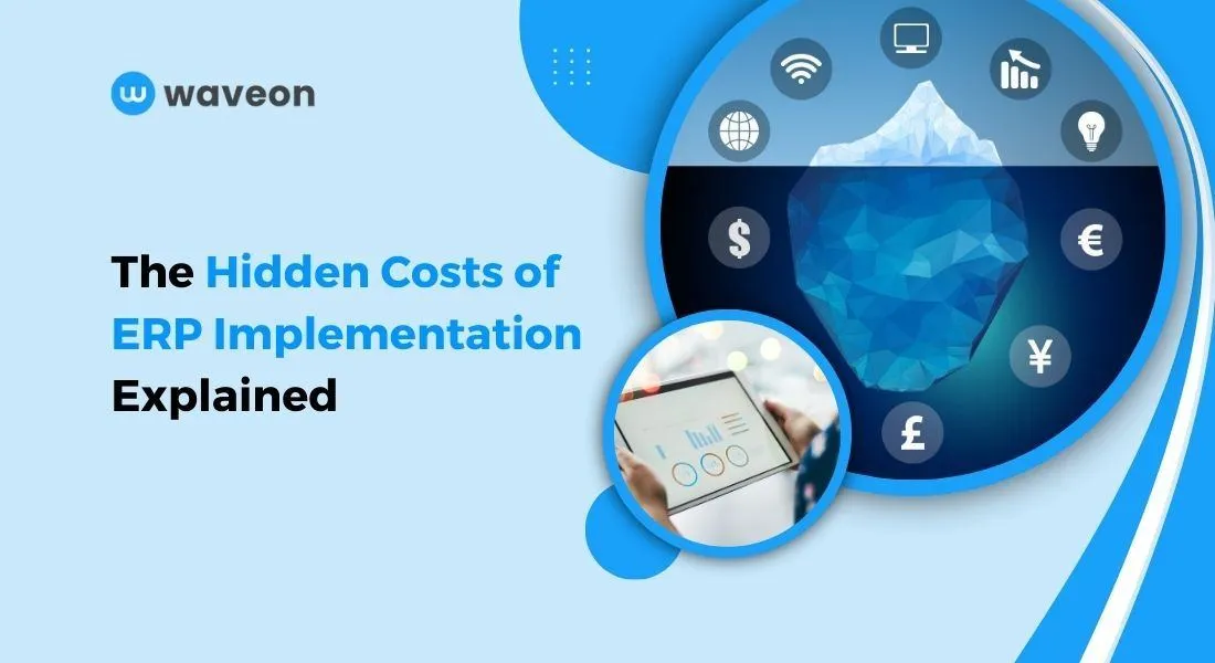 Hidden ERP Implementation Costs: What SMBs Should Check Before Rollout